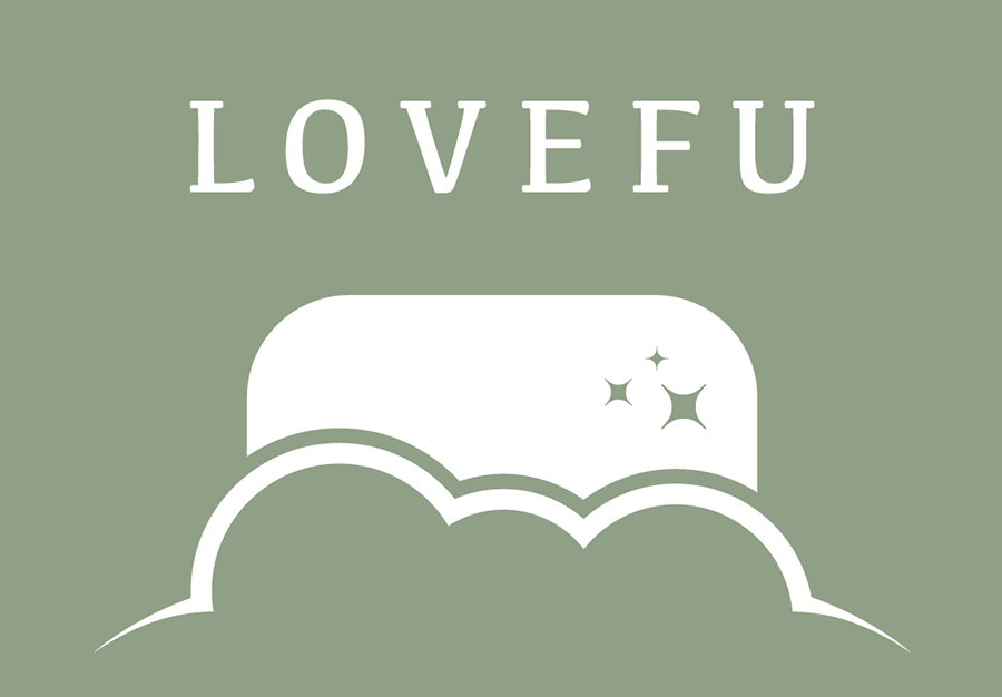 LoveFu - 樂於舒適，始於睡眠